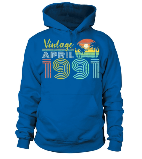 30th Birthday Vintage April 1991 Thirty Years Old Men's Hoodie
