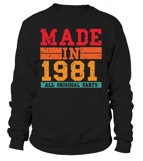 1981 Birthday Vintage Saying Women's Sweatshirt
