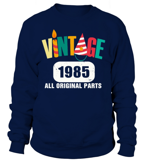 Vintage 1985 All Original Parts Men's Sweatshirt