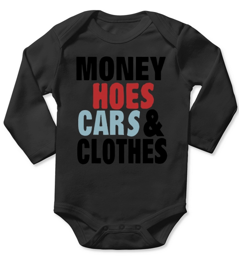 MONEY HOES CAR &amp;amp; CLOTHES Long Sleeve Baby One-Piece