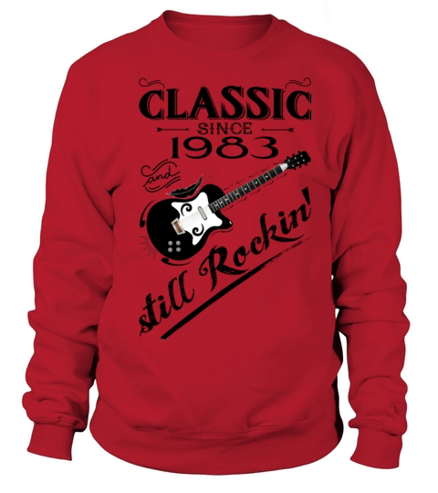 Classic Since 1983-Still Rockin Women's Sweatshirt