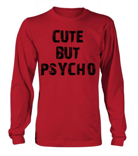 Cute But Psycho Women's Long Sleeve