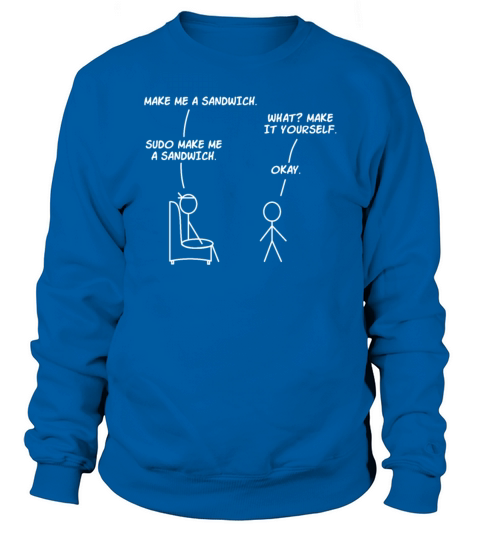 Sudo make me a Sandwich Women's Sweatshirt