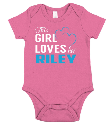 This Girl Loves Her RILEY Name Shirts Short Sleeve Baby One-Piece