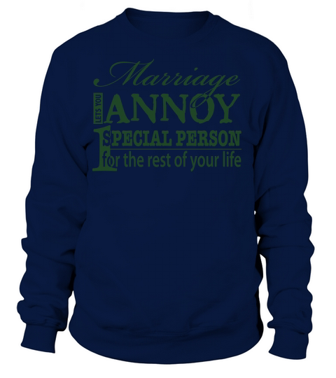 Funny Marriage Quote Women's Sweatshirt