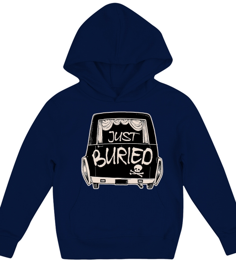Just Buried - Funny wedding parody Hearse T-shirt Kids Hoodie