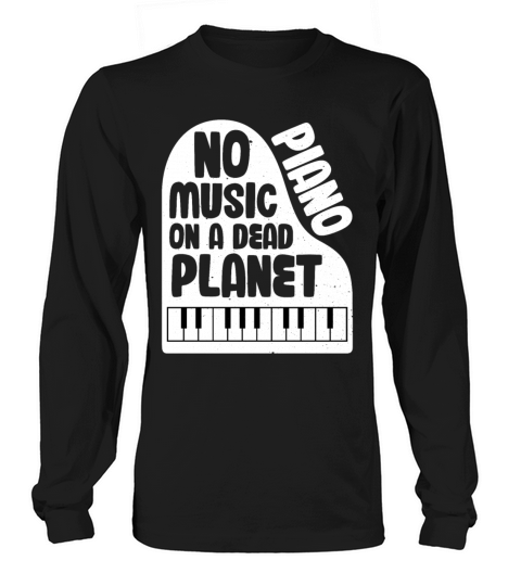 No Piano Music On A Dead Planet Women's Long Sleeve