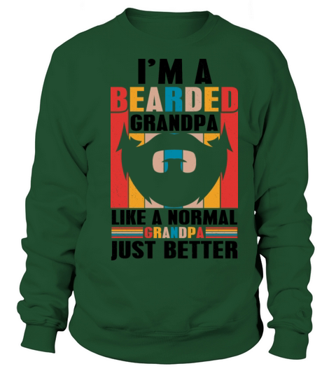 Im A Bearded Grandpa Like A Normal Grandpa Just B Women's Sweatshirt