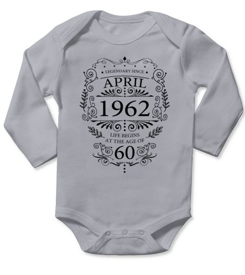 60th Birthday Gifts April 1962 Long Sleeve Baby One-Piece