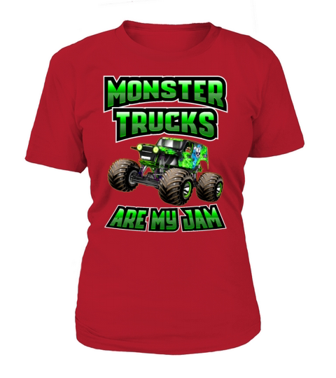 Monster Trucks Are My Jam Women's T-Shirt