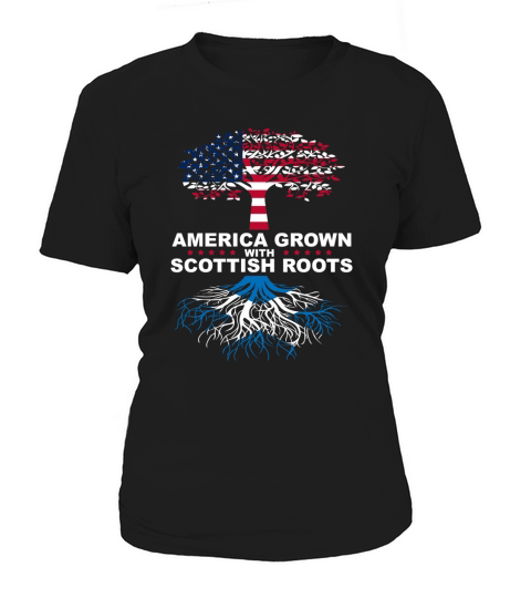 American Grown with Scottish Scotland Roots T-Shirt Women's T-Shirt
