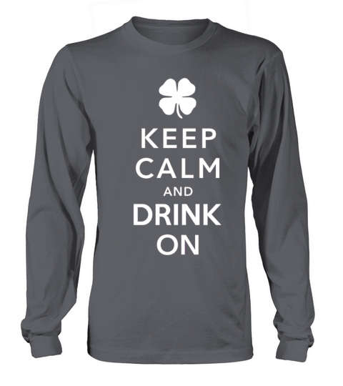 Keep Calm and Drink On Women's Long Sleeve