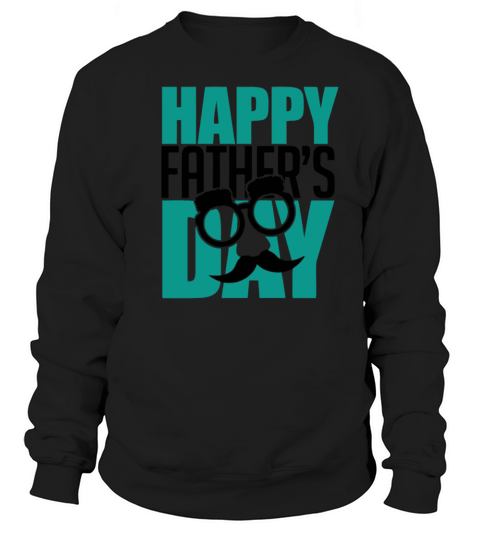 Happy Father s Day Men's Sweatshirt