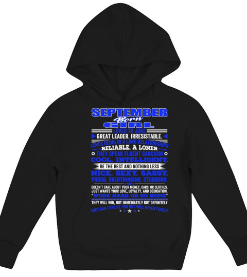 QUALITIES OF THE GIRL BORN IN SEPTEMBER SEPTEMBE Kids Hoodie