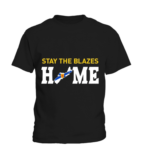 Stay The Blazes Home 2020 Kids T-Shirt