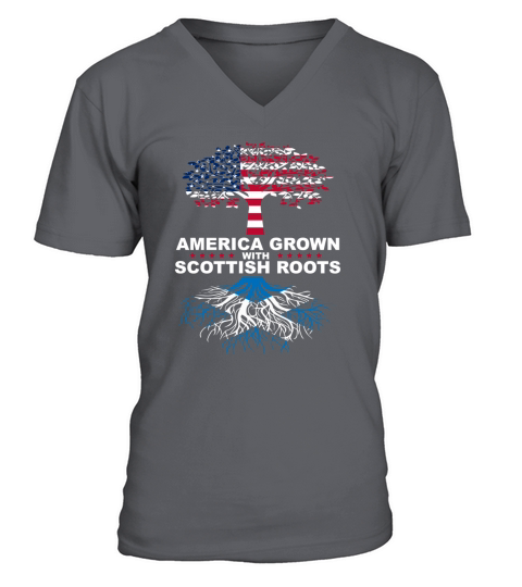 American Grown with Scottish Scotland Roots T-Shirt V-Neck T-shirt