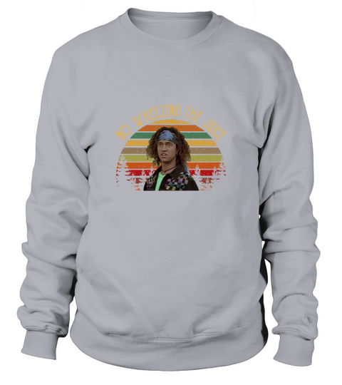 Pauly Shore  No Wheezing The Juice Sweatshirt Unisex