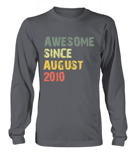 AWESOME SINCE AUGUST 2010 Women's Long Sleeve