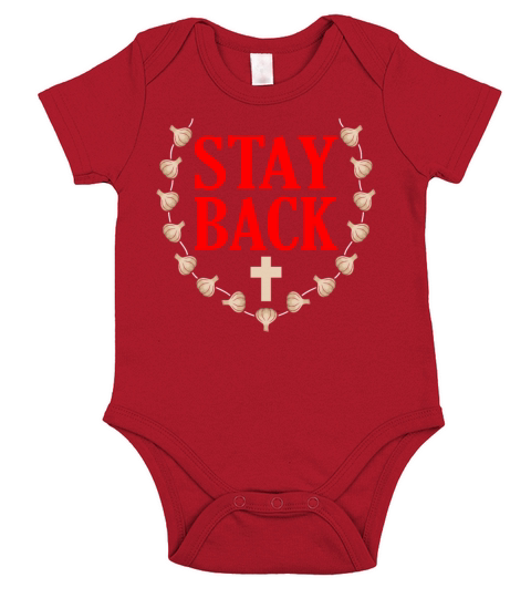 Stay Back funny Garlic Vampire pun Short Sleeve Baby One-Piece