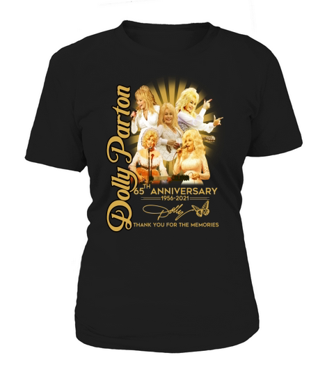 Dolly Parton 65th anniversary 1956 to 2021 thank you for the memories signature Women's T-Shirt