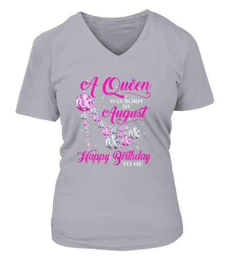 Womens A Queen Was Born In August Shirt Birthday Women's V-Neck T-shirt