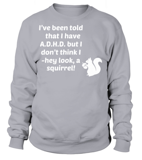Deficit - ive been told i have adhd i dont hey Women's Sweatshirt