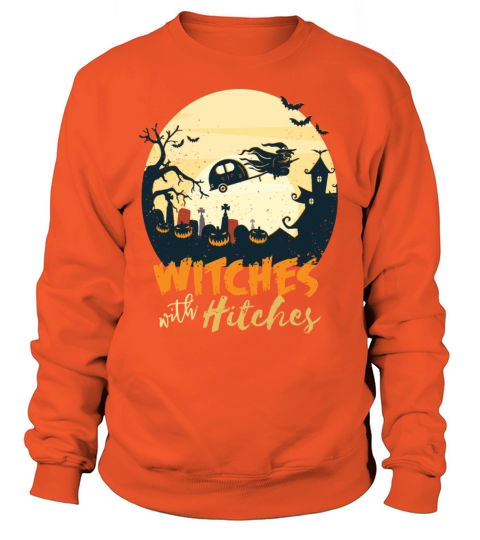 Halloween Witch - Witches With Hitches Women's Sweatshirt