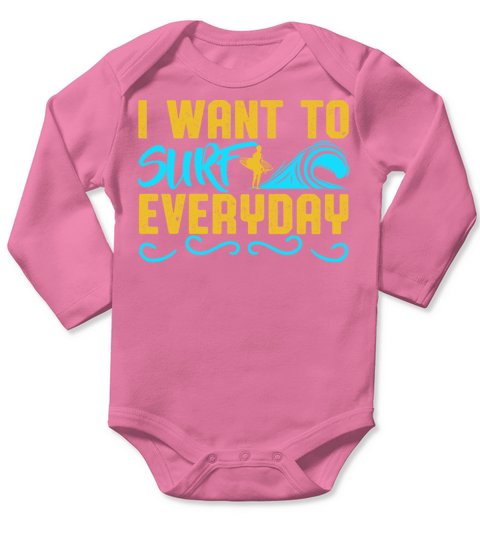 surf every day Long Sleeve Baby One-Piece