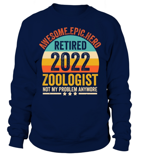 Retired Zoologist 2022 Retirement For Zoologist R Women's Sweatshirt
