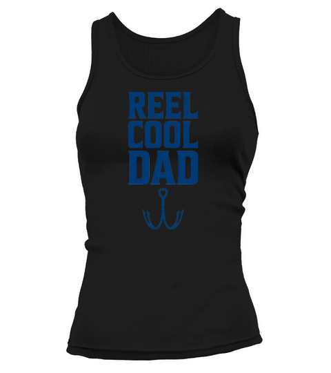 Reel cool dad gift fishing trip fishing day Women's Tank Top
