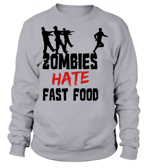 Zombies Hate Fast Food Women's Sweatshirt