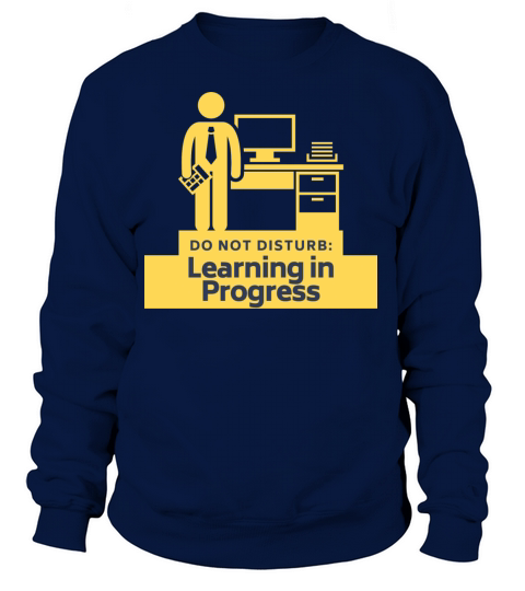 The Perfect Learning Shirt Women's Sweatshirt