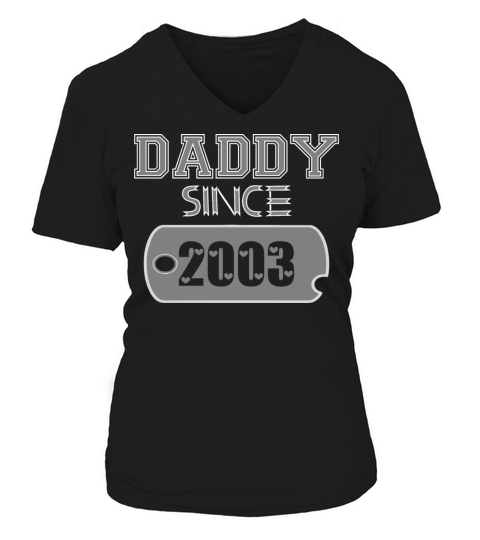 Daddy Since Tag 2003 Happy Fathers Day Women's V-Neck T-shirt