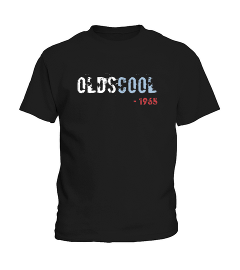 Olds cool birthday gift for 1965 funny men &amp;amp; women tees Kids T-Shirt
