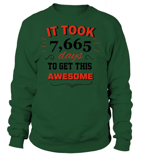 It took 21 years to get this awesome Women's Sweatshirt