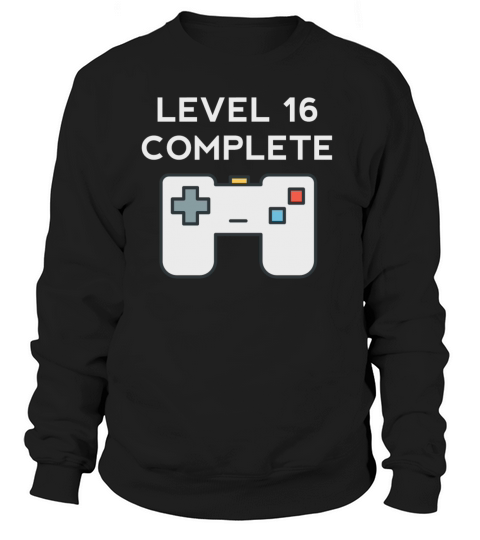Level 16 Complete 16th Birthday Women's Sweatshirt