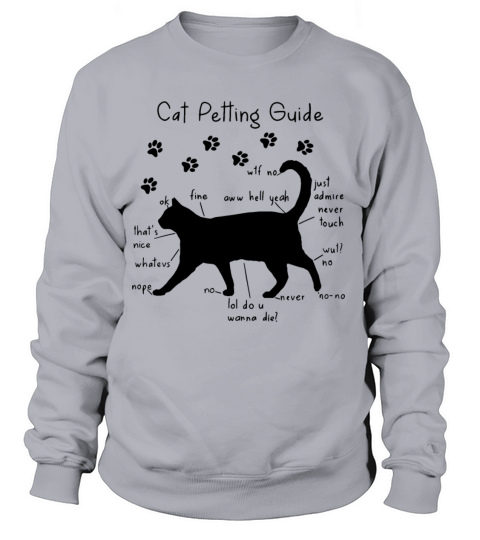 cat petting guide that is nice whatevs nope wanna Women's Sweatshirt