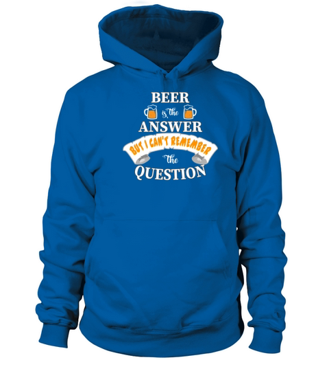 BEER IS THE ANSWER - FUNNY BEER SHIRT Women's Hoodie