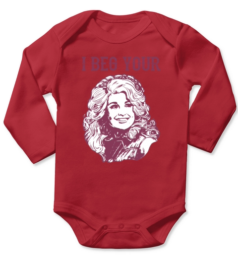 I Beg Your Parton retro Long Sleeve Baby One-Piece