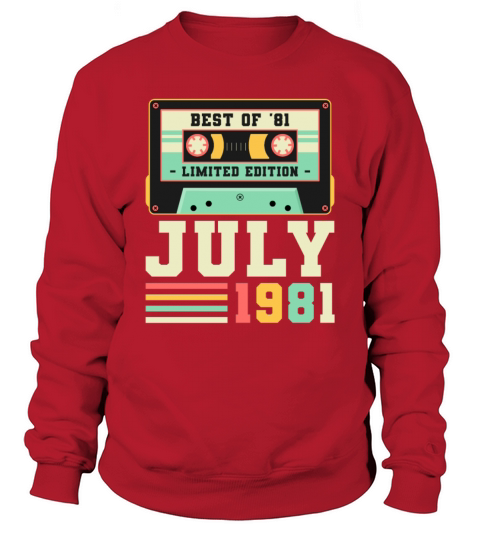 40th Birthday July Gift Vintage 1981 40 Years Men's Sweatshirt