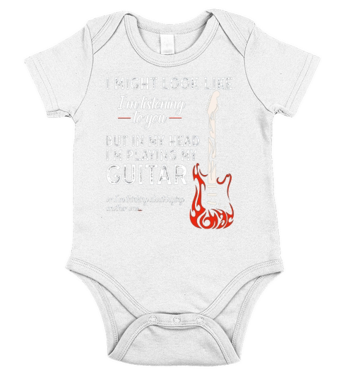 I Might Look Like Im Listening To You Guitar Lover Gift Short Sleeve Baby One-Piece