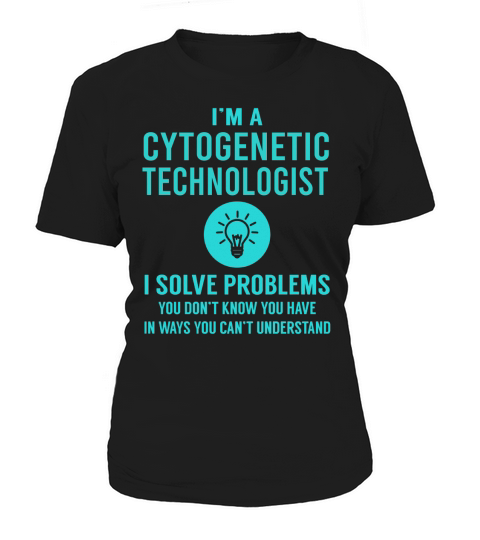 Cytogenetic Technologist Women's T-Shirt