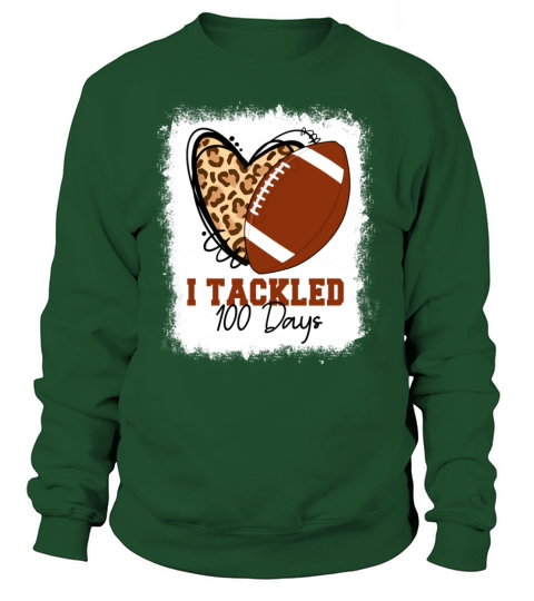 Bleached Football I Tackled 100 Days Of School Men's Sweatshirt
