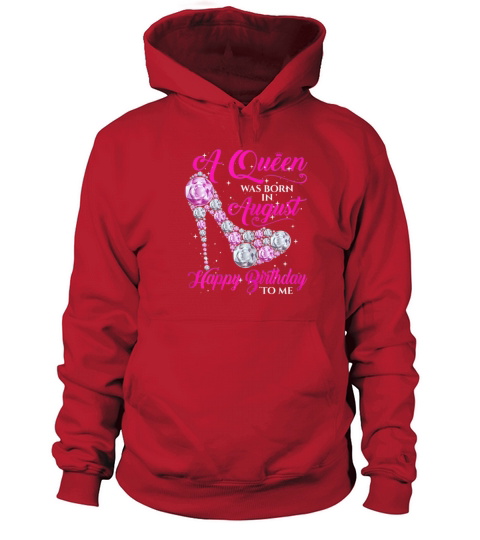 Womens A Queen Was Born In August Shirt Birthday Women's Hoodie