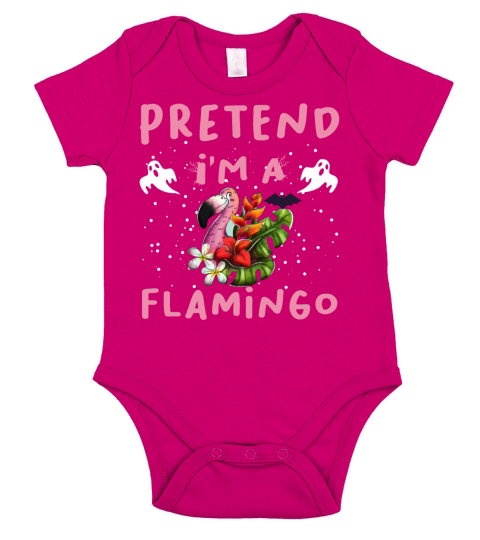 Pretend Im A Flamingo Funny Halloween Costume Short Sleeve Baby One-Piece