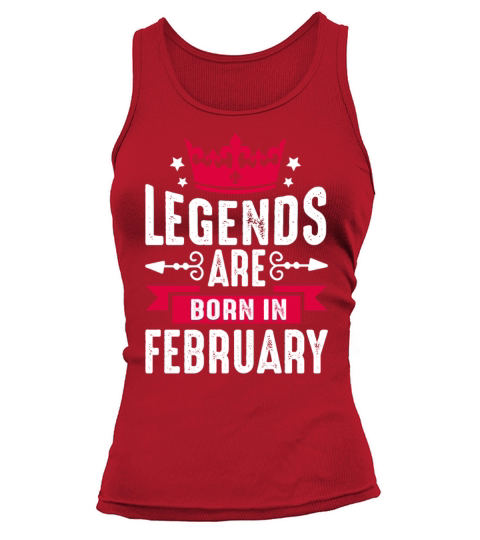 Legends Are Born in February Women's Tank Top