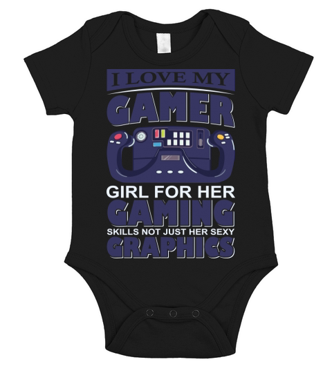 Love my gamer girl for her gaming skills Short Sleeve Baby One-Piece