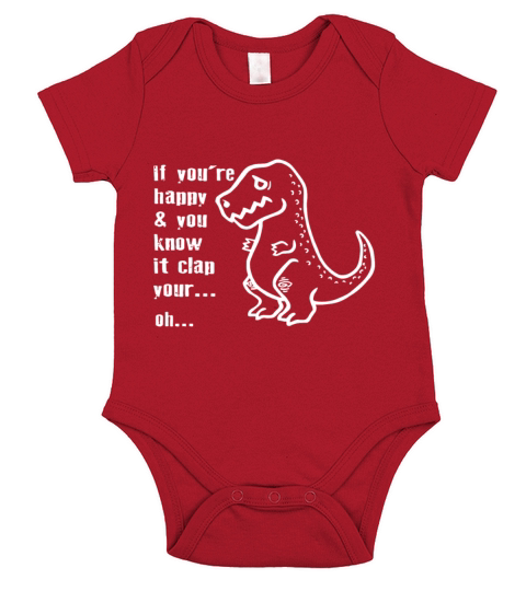 If Youre Happy Clap Your Hands Dinosaur T Rex Dino Short Sleeve Baby One-Piece
