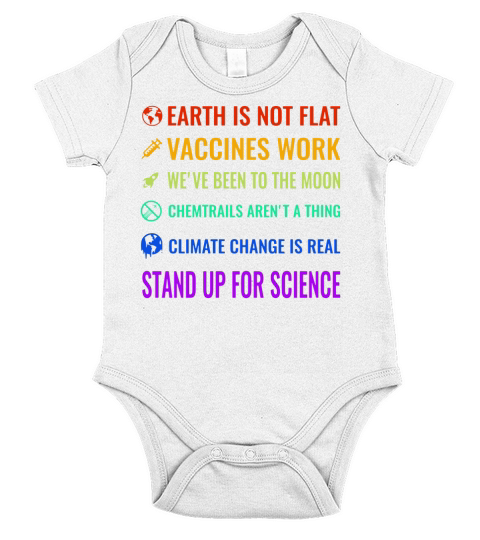 Earth Is Not Flat Vaccines Work We’ve Been To Moon Short Sleeve Baby One-Piece