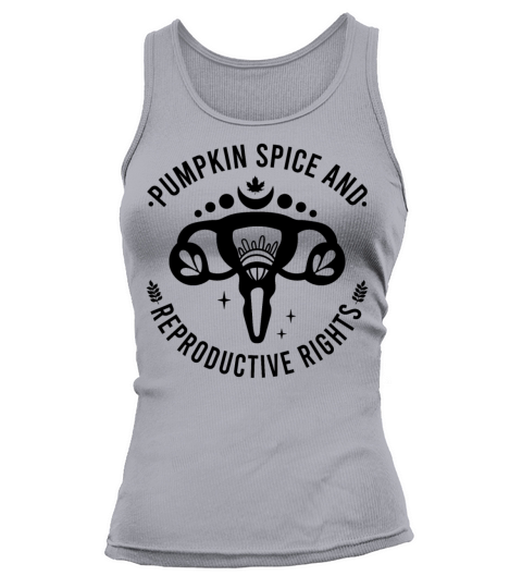 Pumpkin Spice And Reproductive Right Women's Tank Top